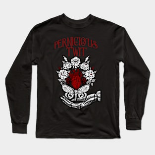 Pernicious Twit Long Sleeve T-Shirt